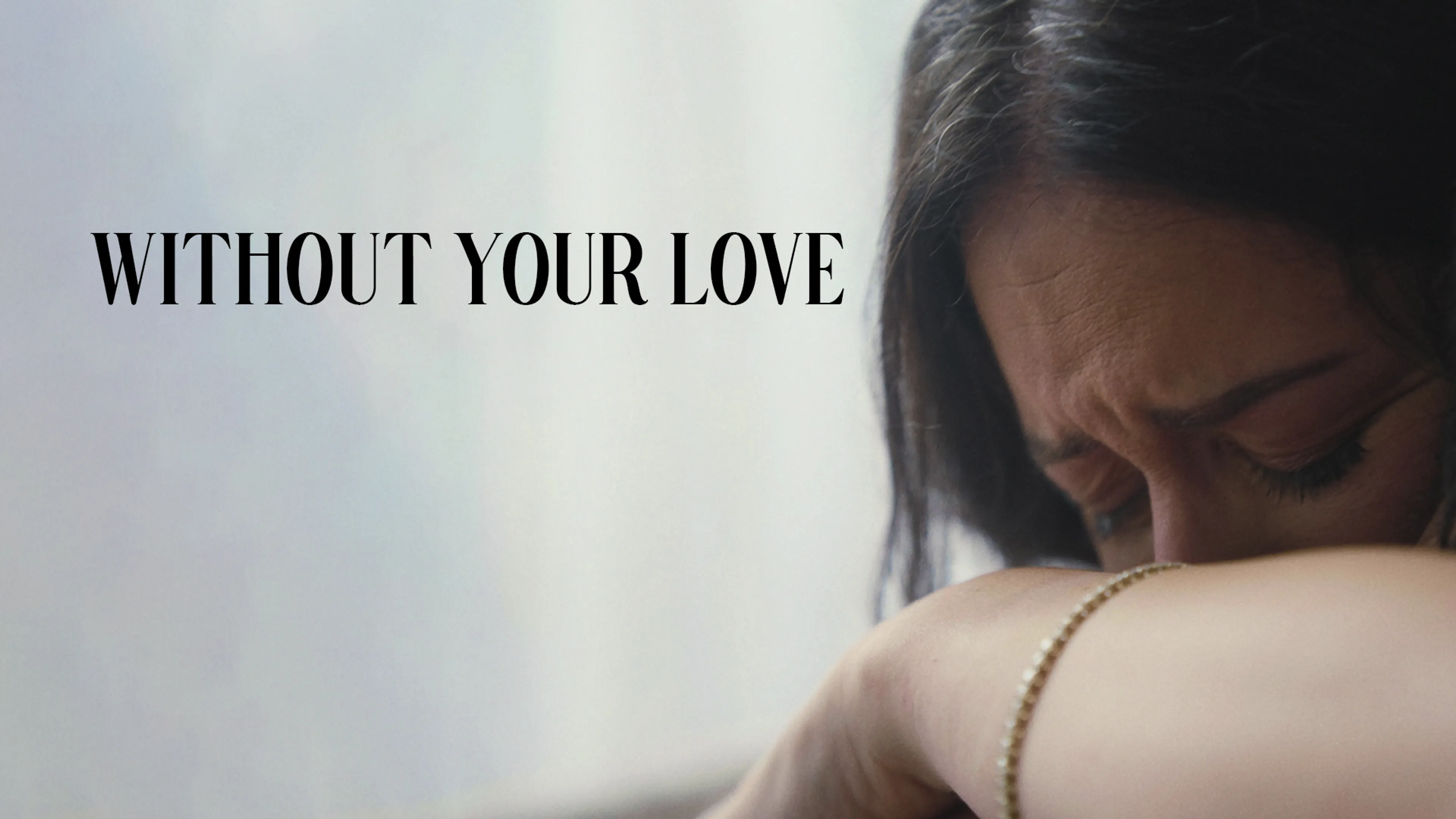 Without Your Love poster